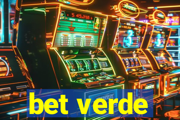 bet verde